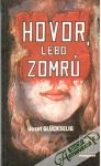 Hovor, lebo zomr