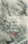 Otazníky nad hroby (brožovaná)