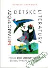 Metamorfzy dtsk literatury