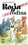 Robin druhý a jeho rodina