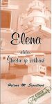 Elena alebo: Šťastie je vrtkavé