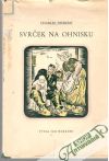 Svrček na ohnisku
