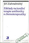 Zklady racionln terapie antibiotiky a chemoterapeutiky