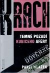 Krach: Temn pozad Kubiceho afry