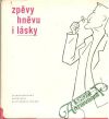 Zpěvy hněvu i lásky