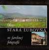 Okres Stará Ľubovňa vo farebnej fotografii