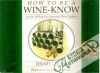 How to be a wine-know