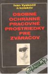 Osobné ochranné pracovné prostriedky pre zváračov