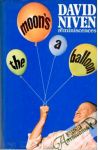 The moon´s a balloon