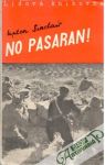 No pasaran!