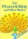 The Peacock king and other stories
