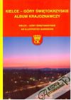 Kielce - góry świetokrzyskie - album krajoznawczy