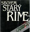 Sbohem, starý Říme