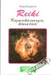 Reiki - Kozmick energia, ktor liei