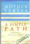 Mother Teresa: A simple path