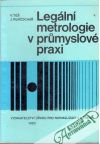 Legální metrologie v prumyslové praxi