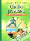 Chvka pre zdravie