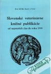 Slovenské veterinárne knižné publikácie od najstarších čias do roku 1918