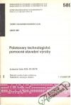 Polotovary technologick pomocn stavebn vroby