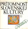 Prtomnos slovenskej kultry