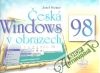 Česká Windows 98 v obrazech
