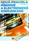 Nová pravidla písemné a elektronické komunikace