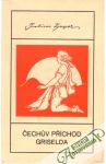 Čechuv příchod, Griselda