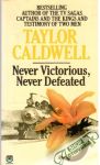 Never Victorious, Never Defeated