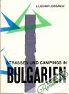 Strassen und Campings in Bulgarien
