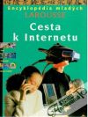 Cesta k internetu - Encyklopdia mladch Larousse