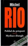 Pohľad do priepasti, Mysliace džungle