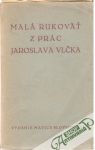 Malá rukoväť z prác Jaroslava Vlčka
