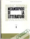Metamorphose de la Litterature 1., 2.