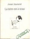 La terre est á nous