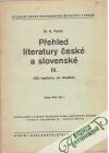 Přehled literatury české a slovenské IV.