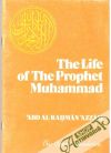 The Life of the Prophet Muhammad