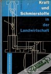 Kraft - und Schmierstoffe in der Landwirtschaft