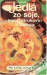 Jedlá zo sóje, iných strukovín a obilnín