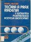 Teria a prax riadenia v sasnch podmienkach rozvoja ekonomiky