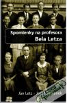 Spomienky na profesora Bela Letza