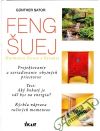 Feng šuej - harmónia života a bývania