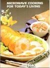 Microwave cooking for today´s living