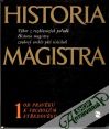 Historia magistra 1.