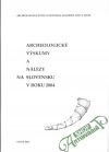 Archeologické výskumy a nálezy na Slovensku v roku 2004