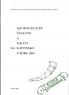 Archeologick vskumy a nlezy na Slovensku v roku 2004