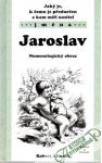 Jaroslav - nomenologick obraz