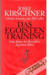 Das egoisten Training