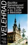 Velehrad - Bazilika Nanebevzetí Panny Marie a sv. Cyrila a Metoděje