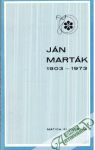 Ján Marták 1903 - 1973