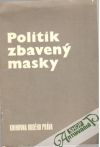 Politik zbaven masky